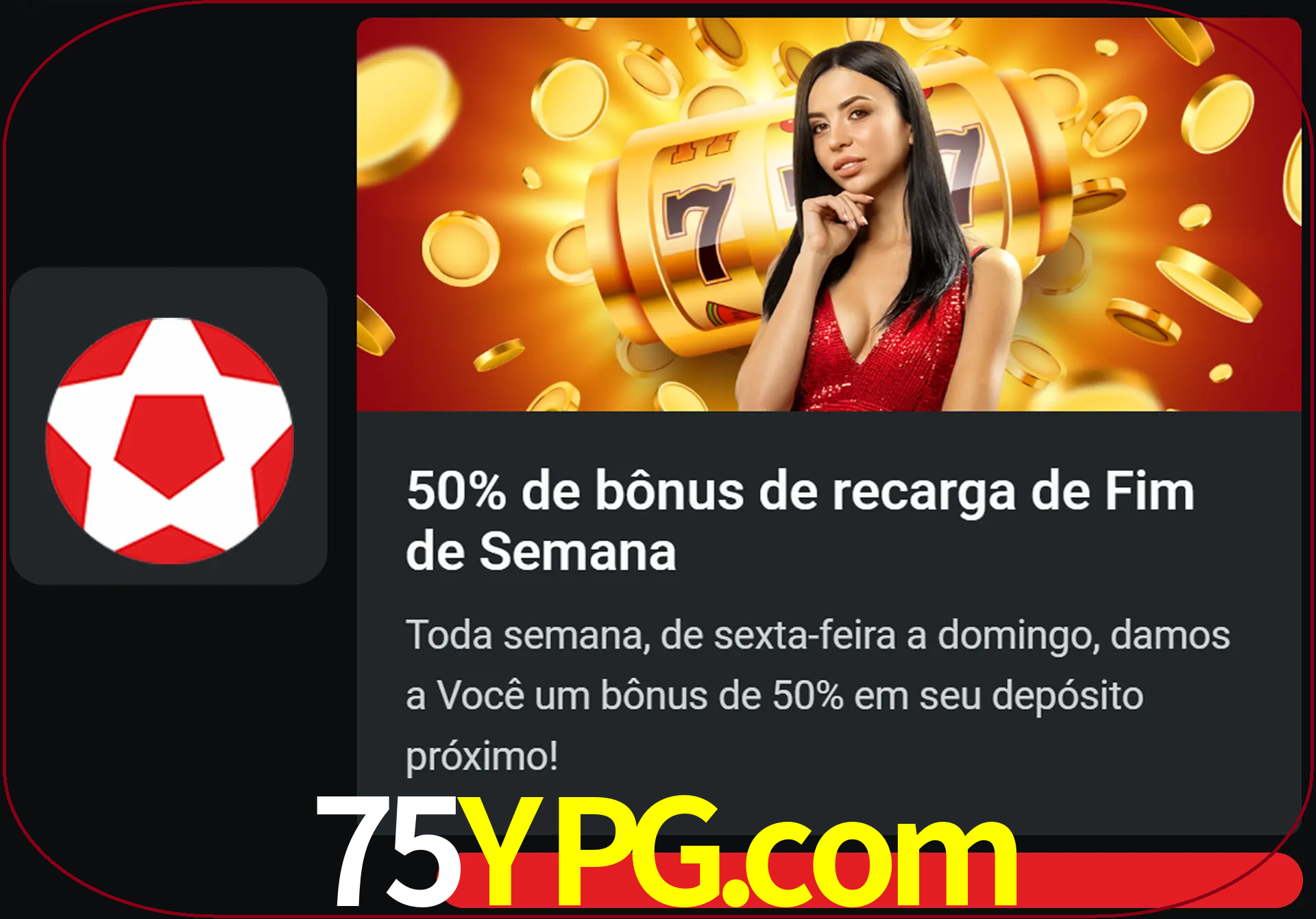 Volte a cada semana para receber novos bônus em dinheiro.