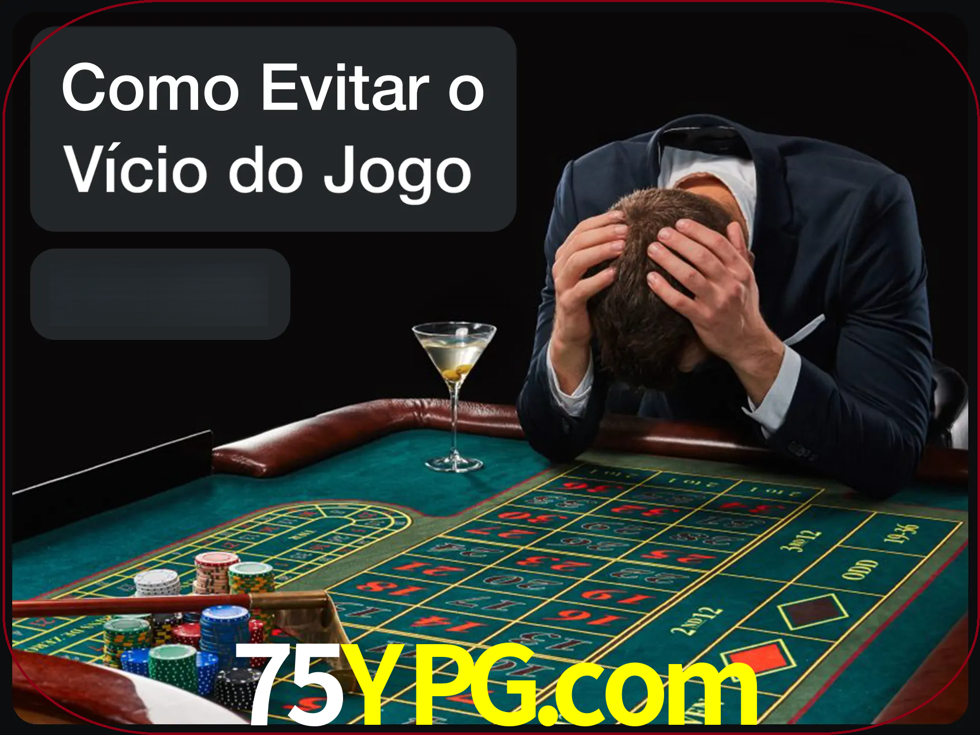 Você é responsável por cada uma de suas apostas.